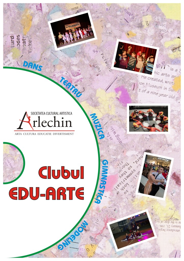 Clubul EDU - ARTE - Dans - Teatru - Modeling - Gimnastica - Fotografie - Film